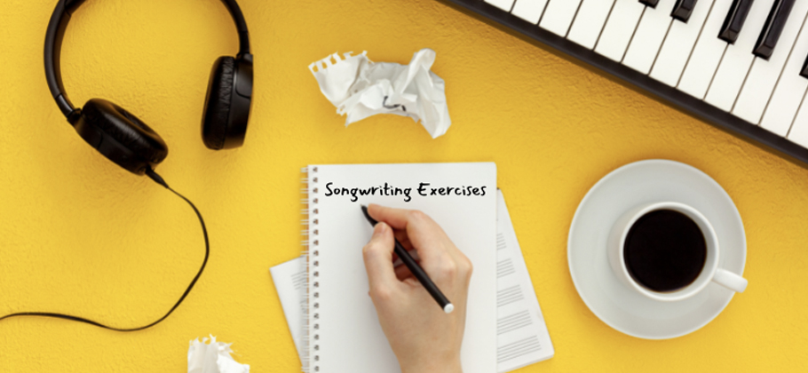 3 Exercises To Strengthen Your Songwriting Muscles